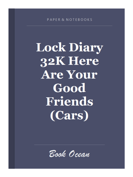Lock Diary 32K Here Are Your Good Friends (Cars)