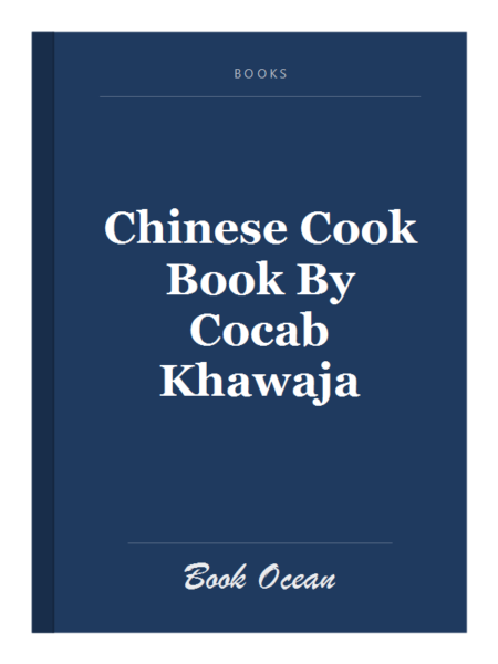 Chinese Cook Book By Cocab Khawaja