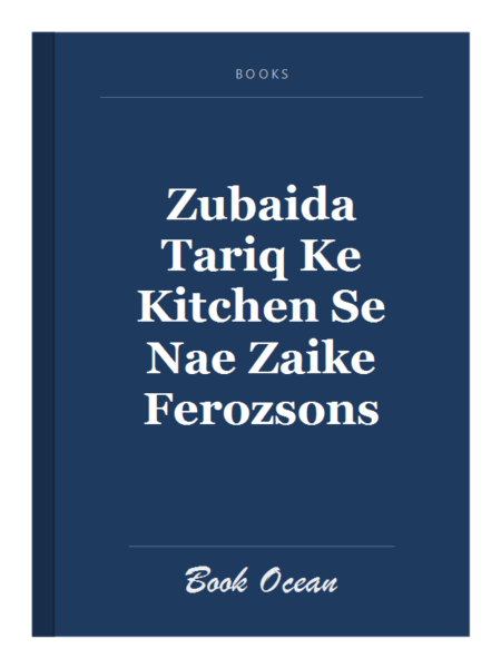 Zubaida Tariq Ke Kitchen Se Nae Zaike Ferozsons