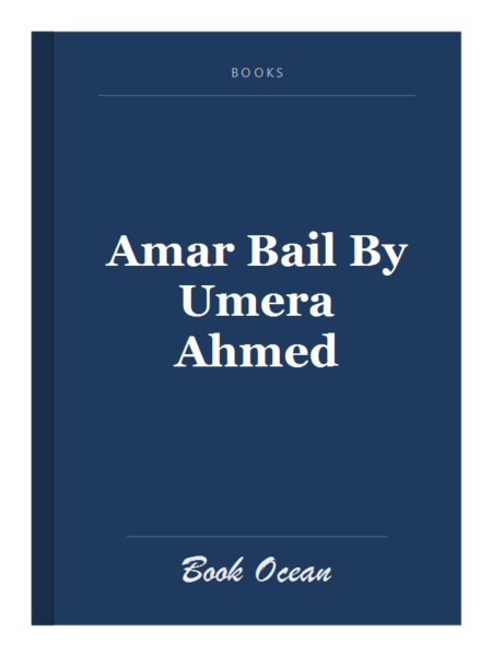 Amar Bail By Umera Ahmed