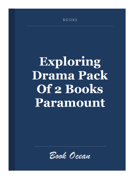 Exploring Drama Pack Of 2 Books Paramount