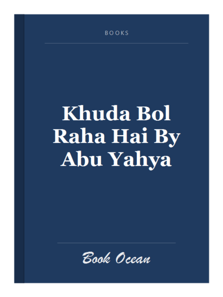 Khuda Bol Raha Hai By Abu Yahya