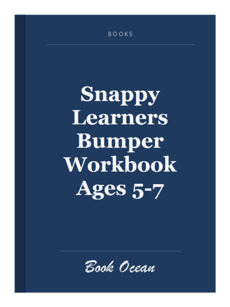 Snappy Learners Bumper Workbook Ages 5-7