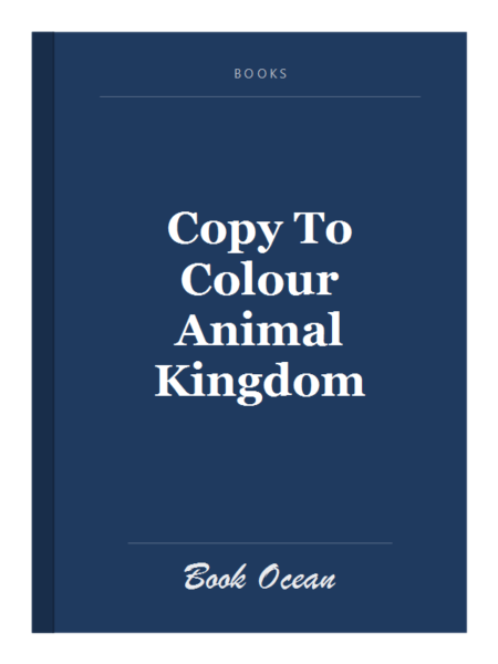 Copy To Colour Animal Kingdom