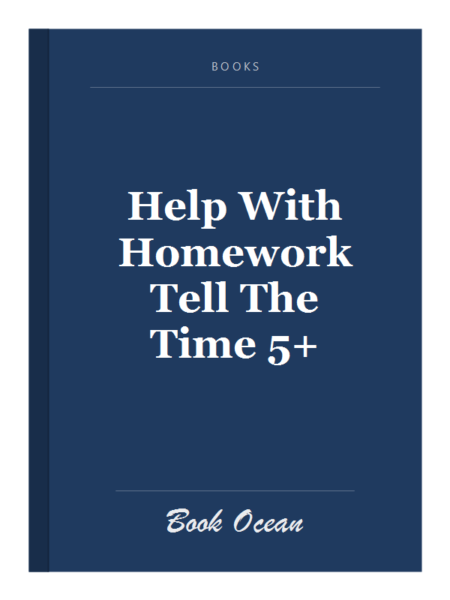 Help With Homework Tell The Time 5+