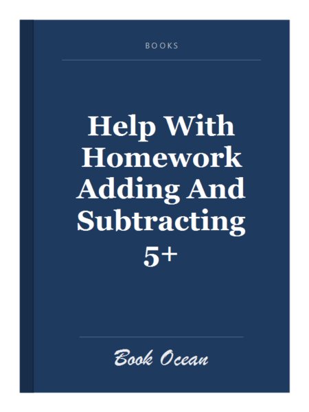 Help With Homework Adding And Subtracting 5+