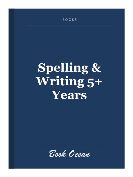 Spelling & Writing 5+ Years