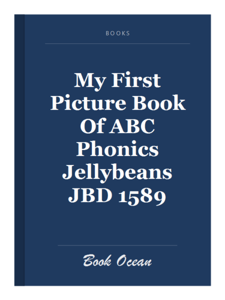 My First Picture Book Of ABC Phonics Jellybeans JBD 1589