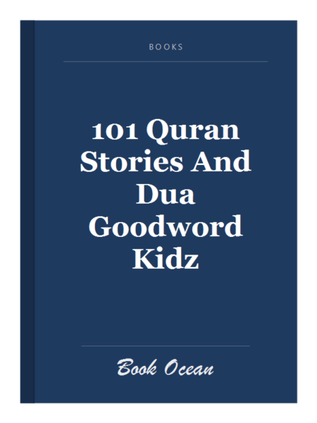 101 Quran Stories And Dua Goodword Kidz