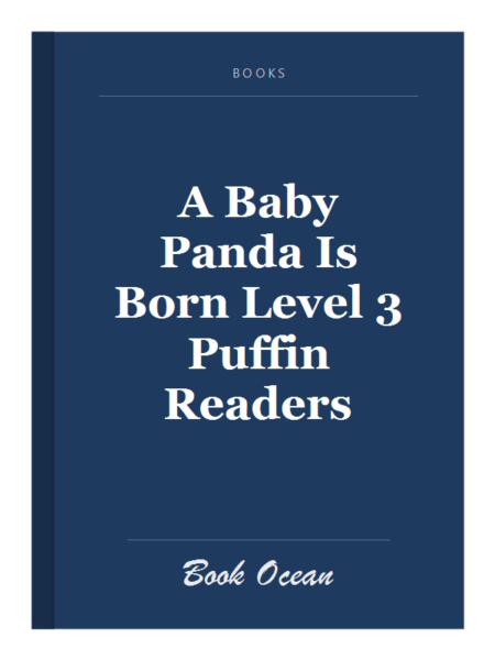 A Baby Panda Is Born Level 3 Puffin Readers