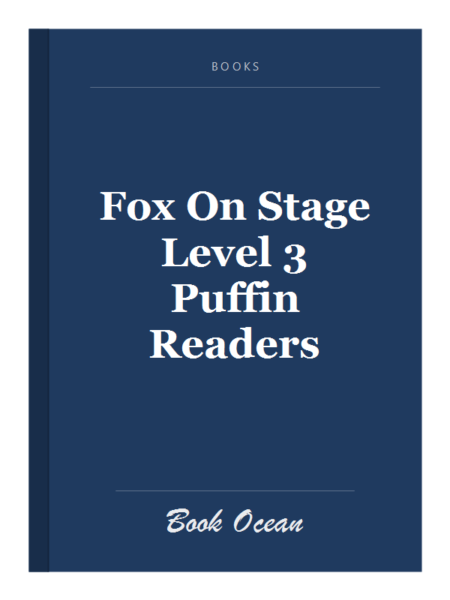 Fox On Stage Level 3 Puffin Readers