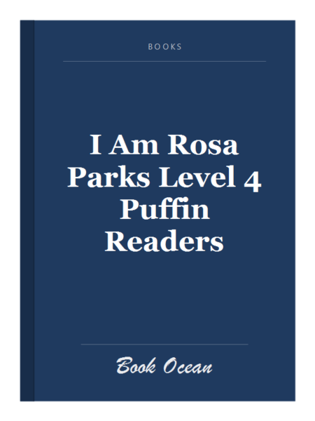 I Am Rosa Parks Level 4 Puffin Readers