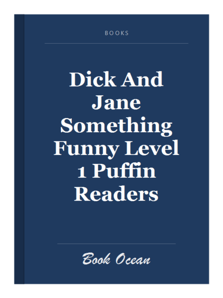 Dick And Jane Something Funny Level 1 Puffin Readers