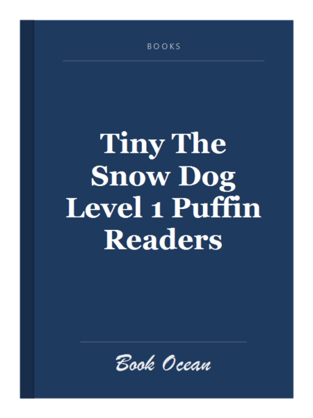 Tiny The Snow Dog Level 1 Puffin Readers