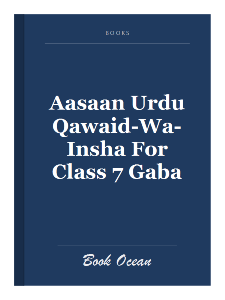 Aasaan Urdu Qawaid-Wa-Insha For Class 7 Gaba