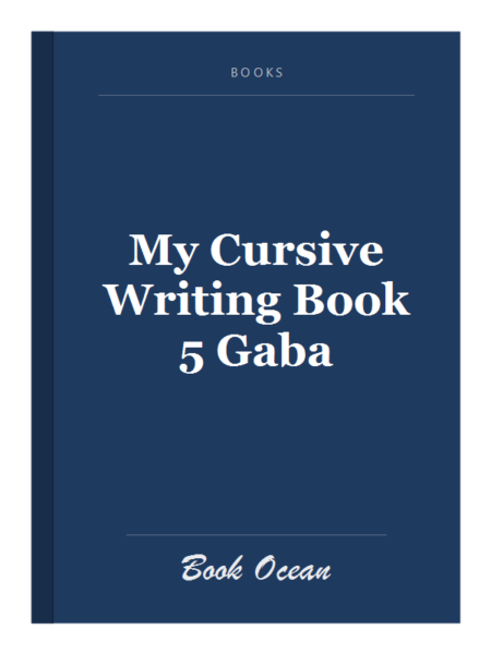 My Cursive Writing Book 5 Gaba