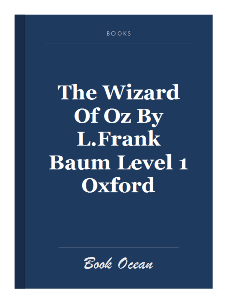 The Wizard Of Oz By L.Frank Baum Level 1 Oxford