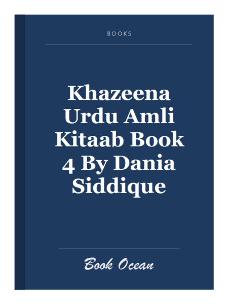 Khazeena Urdu Amli Kitaab Book 4 By Dania Siddique