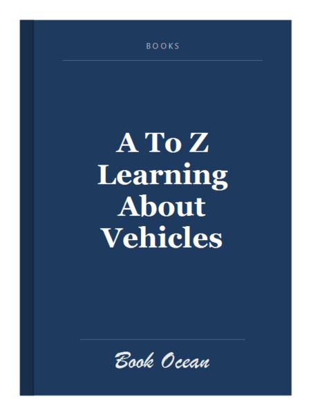 A To Z Learning About Vehicles