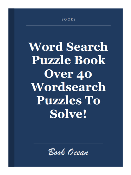 Word Search Puzzle Book Over 40 Wordsearch Puzzles To Solve!