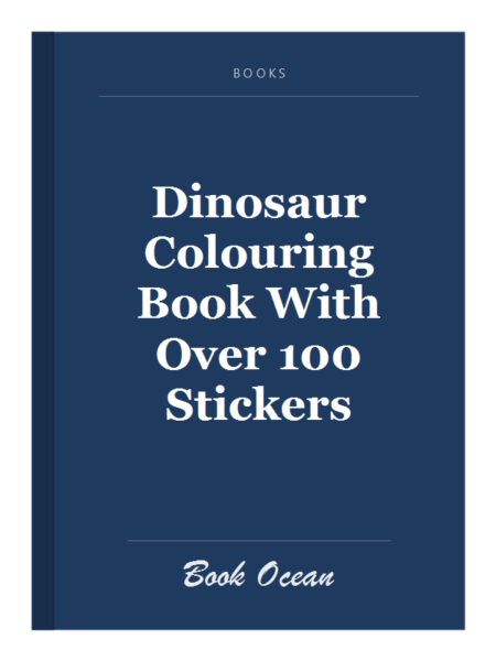 Dinosaur Colouring Book With Over 100 Stickers
