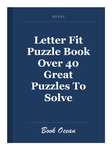 Letter Fit Puzzle Book Over 40 Great Puzzles To Solve