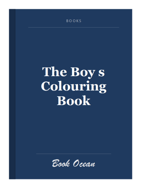 The Boy s Colouring Book
