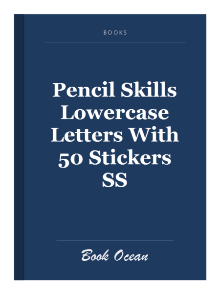 Pencil Skills Lowercase Letters With 50 Stickers SS