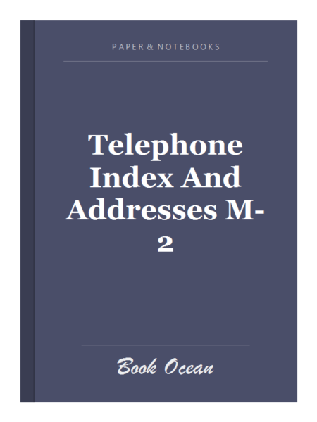 Telephone Index And Addresses M-2