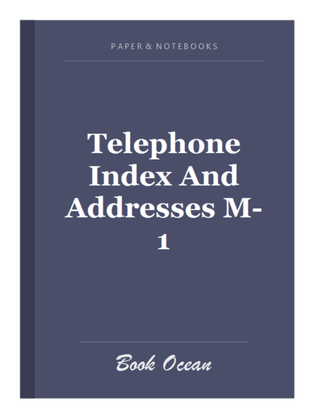 Telephone Index And Addresses M-1