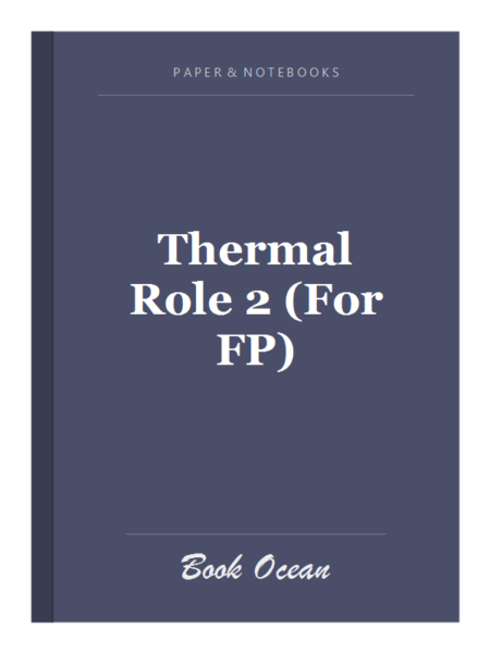 Thermal Role 2 (For FP)