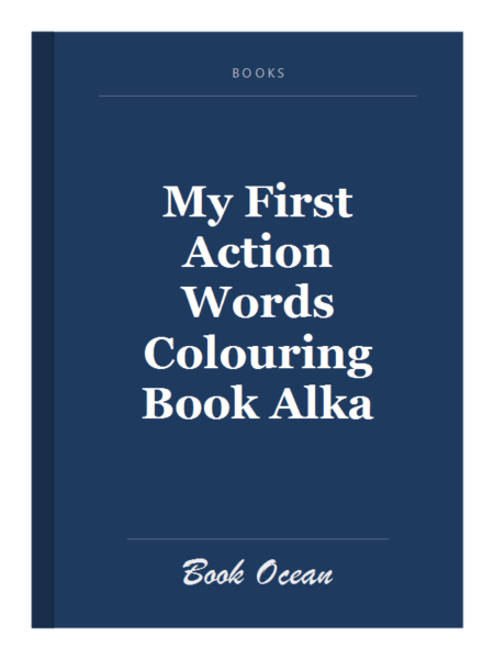 My First Action Words Colouring Book Alka