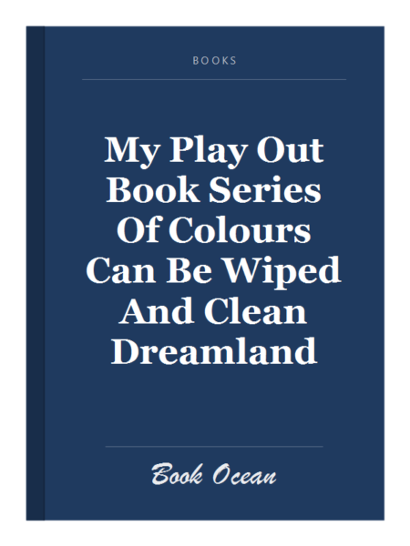 My Play Out Book Series Of Colours Can Be Wiped And Clean Dreamland