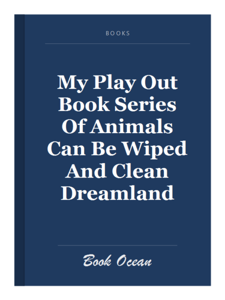 My Play Out Book Series Of Animals Can Be Wiped And Clean Dreamland