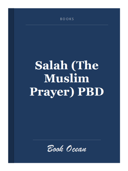 Salah (The Muslim Prayer) PBD
