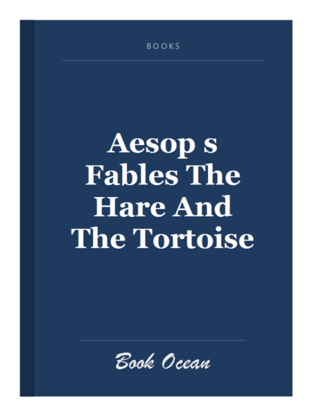 Aesop s Fables The Hare And The Tortoise