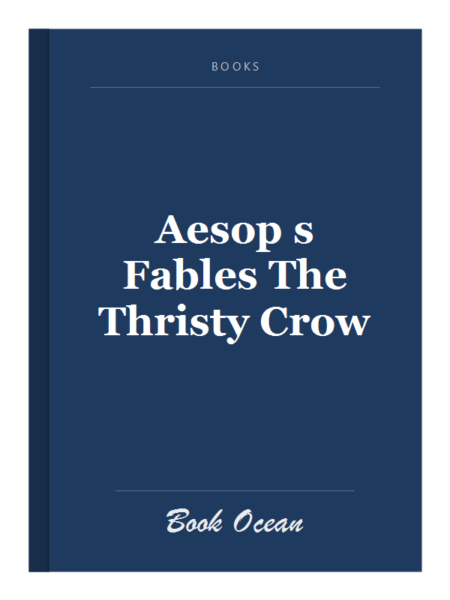 Aesop s Fables The Thristy Crow