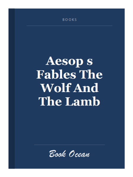 Aesop s Fables The Wolf And The Lamb