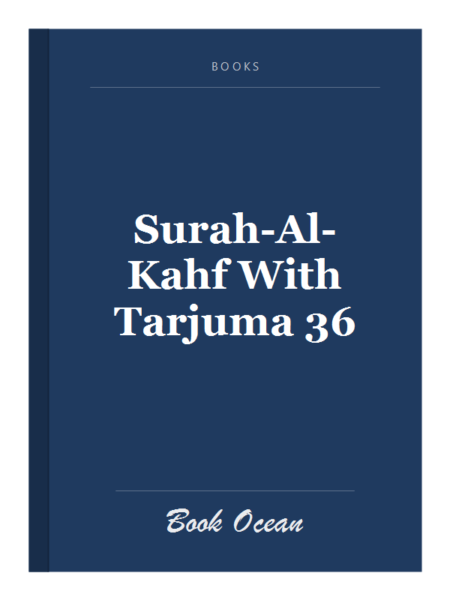 Surah-Al-Kahf With Tarjuma 36