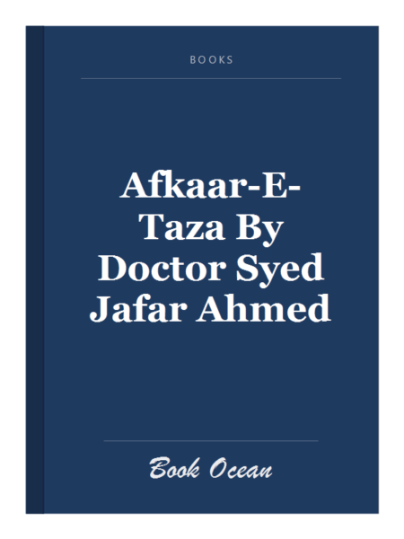 Afkaar-E-Taza By Doctor Syed Jafar Ahmed
