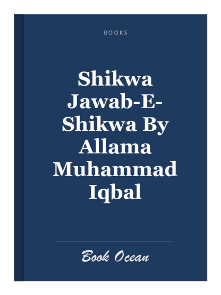 Shikwa Jawab-E-Shikwa By Allama Muhammad Iqbal