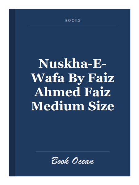 Nuskha-E-Wafa By Faiz Ahmed Faiz Medium Size