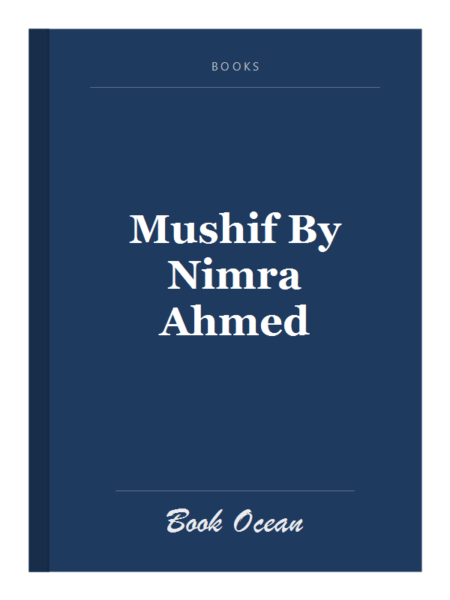 Mushif By Nimra Ahmed