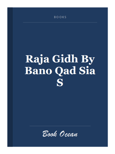 Raja Gidh By Bano Qad Sia S