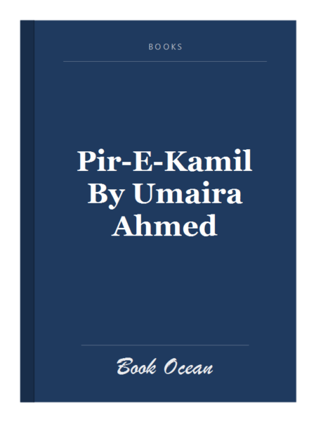 Pir-E-Kamil By Umaira Ahmed