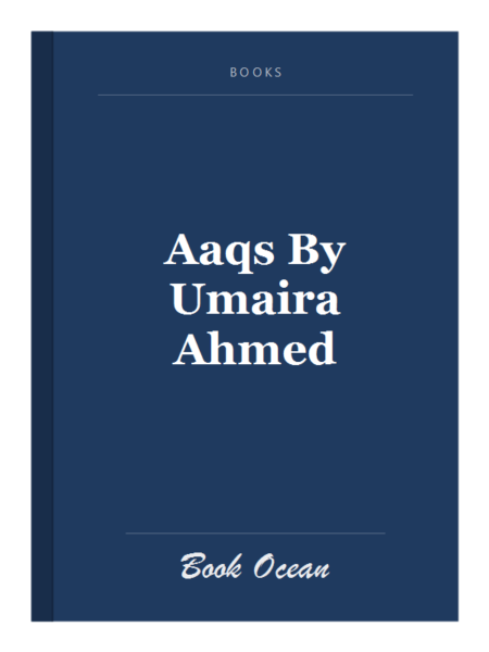 Aaqs By Umaira Ahmed