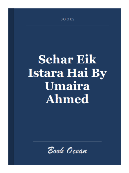 Sehar Eik Istara Hai By Umaira Ahmed