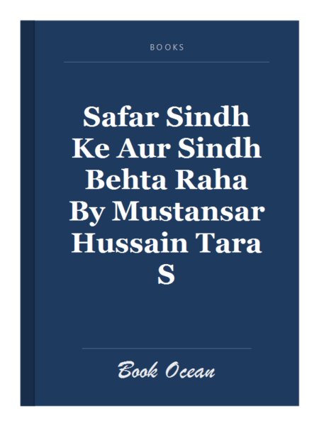 Safar Sindh Ke Aur Sindh Behta Raha By Mustansar Hussain Tara S
