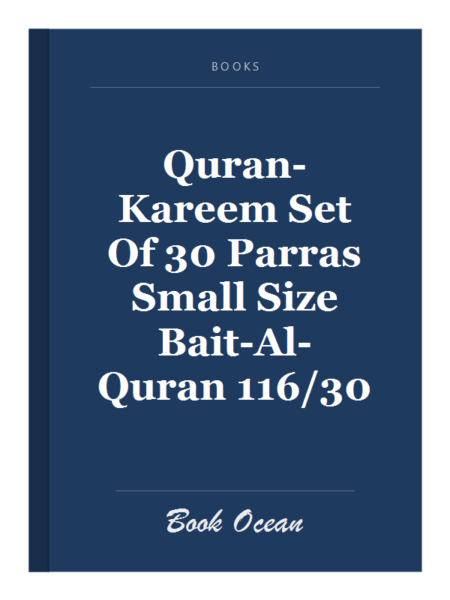 Quran-Kareem Set Of 30 Parras Small Size Bait-Al-Quran 116/30