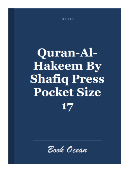 Quran-Al-Hakeem By Shafiq Press Pocket Size 17